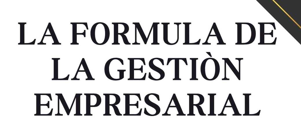 FORMULA DE LA GESTIÓN EMPRESARIAL